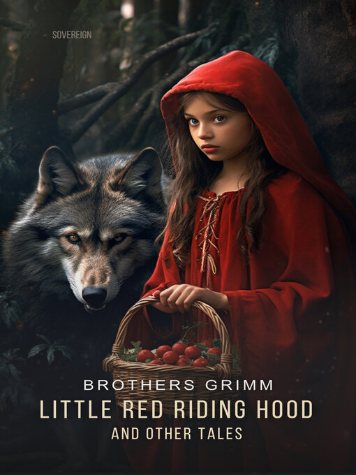 Title details for Little Red Riding Hood and Other Tales by Brothers Grimm - Wait list